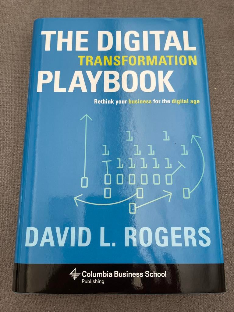 The Digital Transformation Playbook - David L. Rogers, Ophalen of Verzenden, Zo goed als nieuw, Economie en Marketing