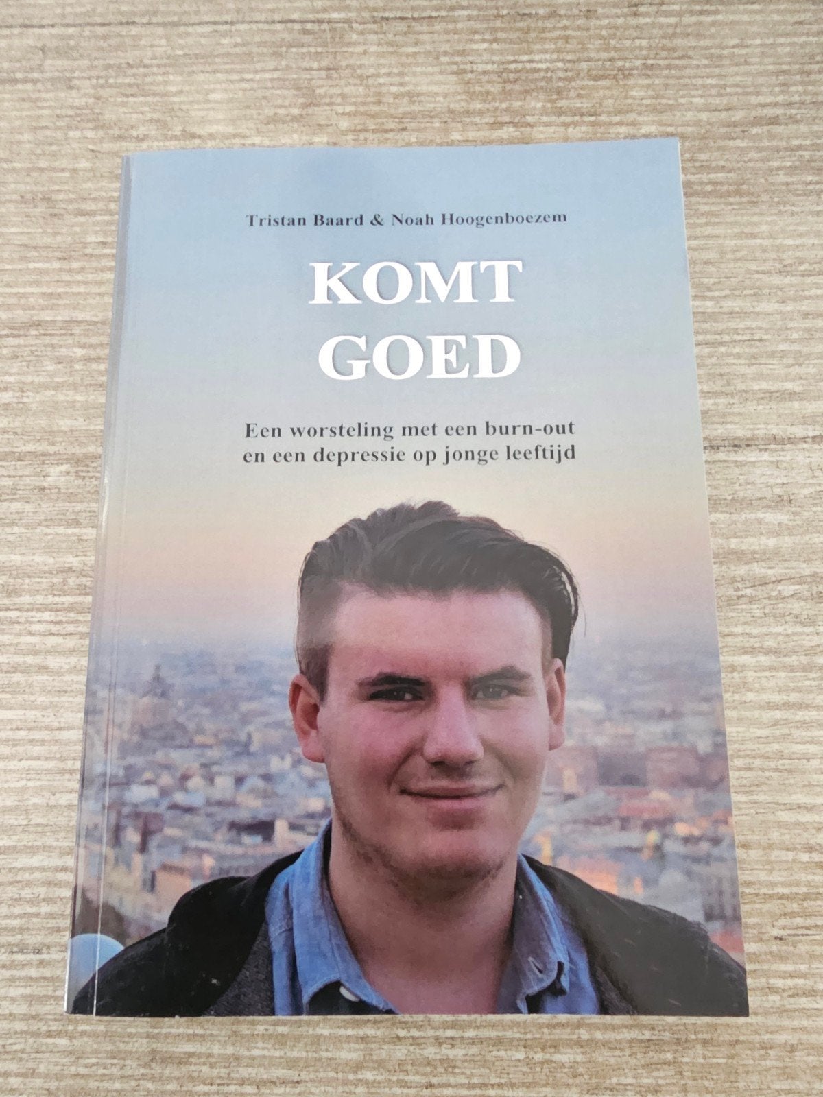 Komt Goed: Burn-out en depressie op jonge leeftijd, Ophalen of Verzenden, Gelezen, Tristan Baard & Noah Hoogenboezem