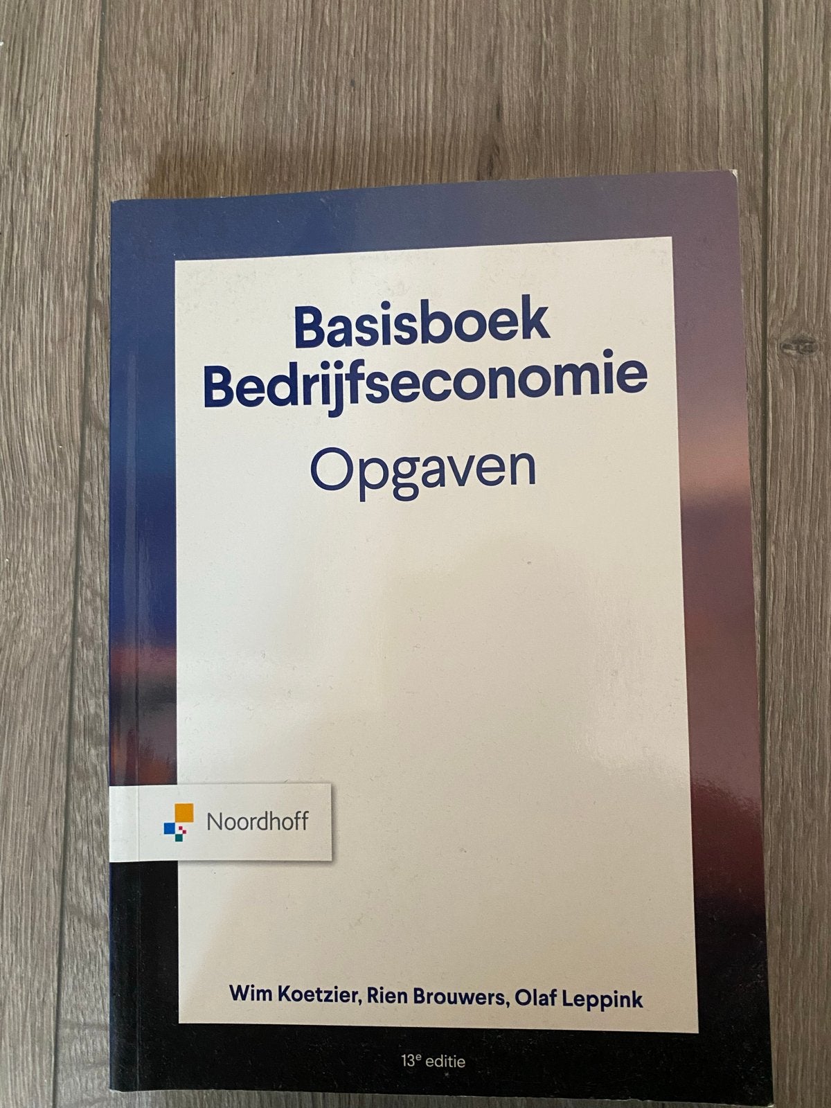 Basisboek Bedrijfseconomie (theorie, opgaven, uitwerkingen), Ophalen of Verzenden, Zo goed als nieuw, Economie en Marketing