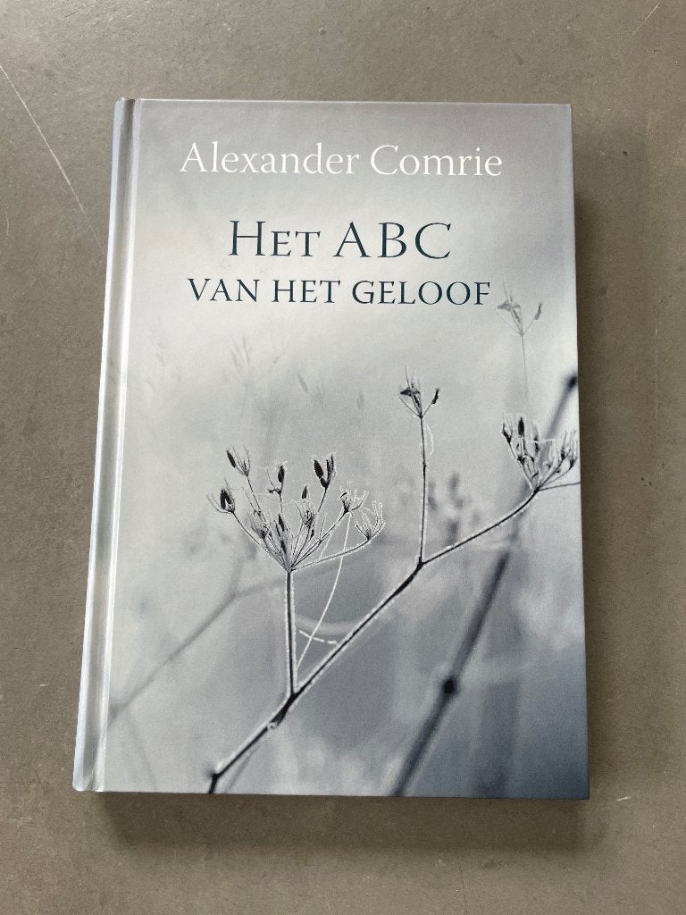 Het ABC van het Geloof - Alexander Comrie, Boeken, Alexander Comrie, Nieuw, Christendom | Protestants, Ophalen of Verzenden