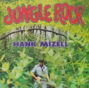 LP HANK MIZELL - JUNGLE ROCK, Gebruikt, Ophalen of Verzenden, 1970 - 1979, Rock-'n-Roll