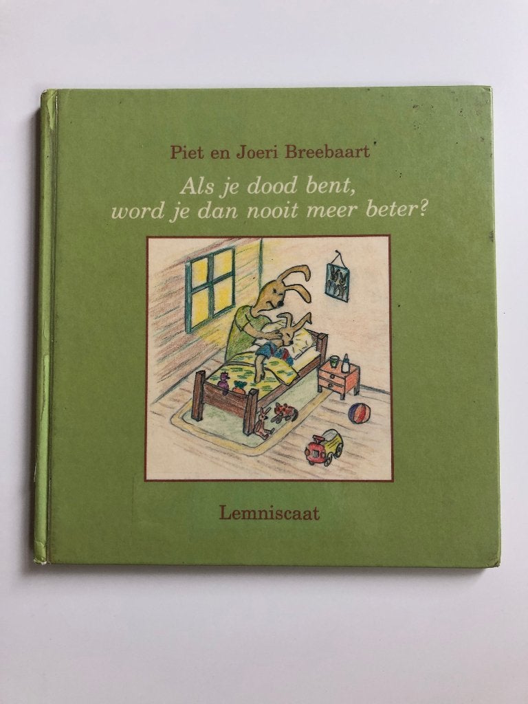 Als je dood bent, word je dan nooit meer beter? - Breebaart, Ophalen of Verzenden, Gelezen, Breebaart