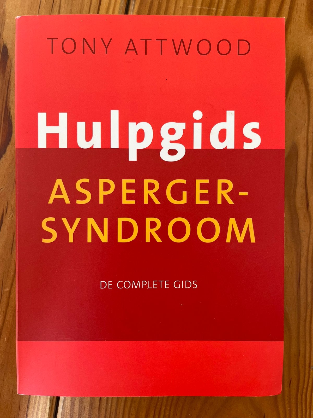 T. Attwood - Hulpgids Asperger-syndroom, Ophalen of Verzenden, T. Attwood, Ontwikkelingspsychologie, Zo goed als nieuw