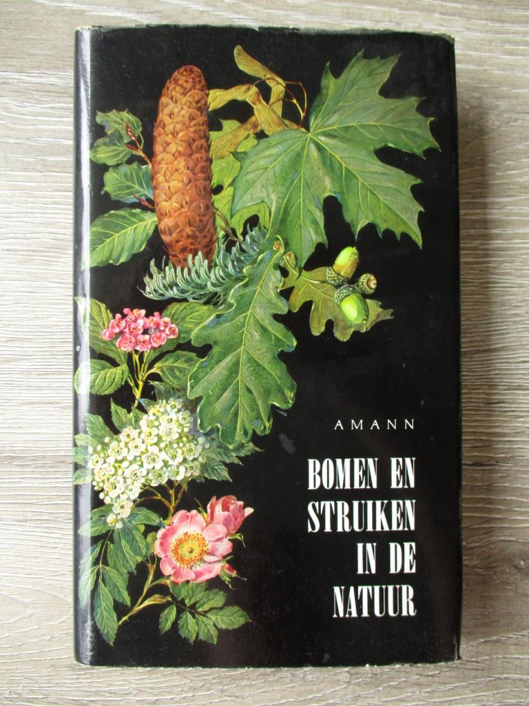 Bomen en struiken in de natuur - Prof. Dr. Gottfried Amann, Boeken, Ophalen of Verzenden, Gelezen, Bloemen, Planten en Bomen