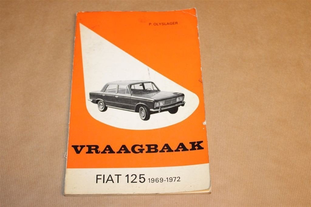 Vraagbaak Fiat 125 — Onderhoud & Reparatie 1969-1972, Auto diversen, Handleidingen en Instructieboekjes, Ophalen of Verzenden