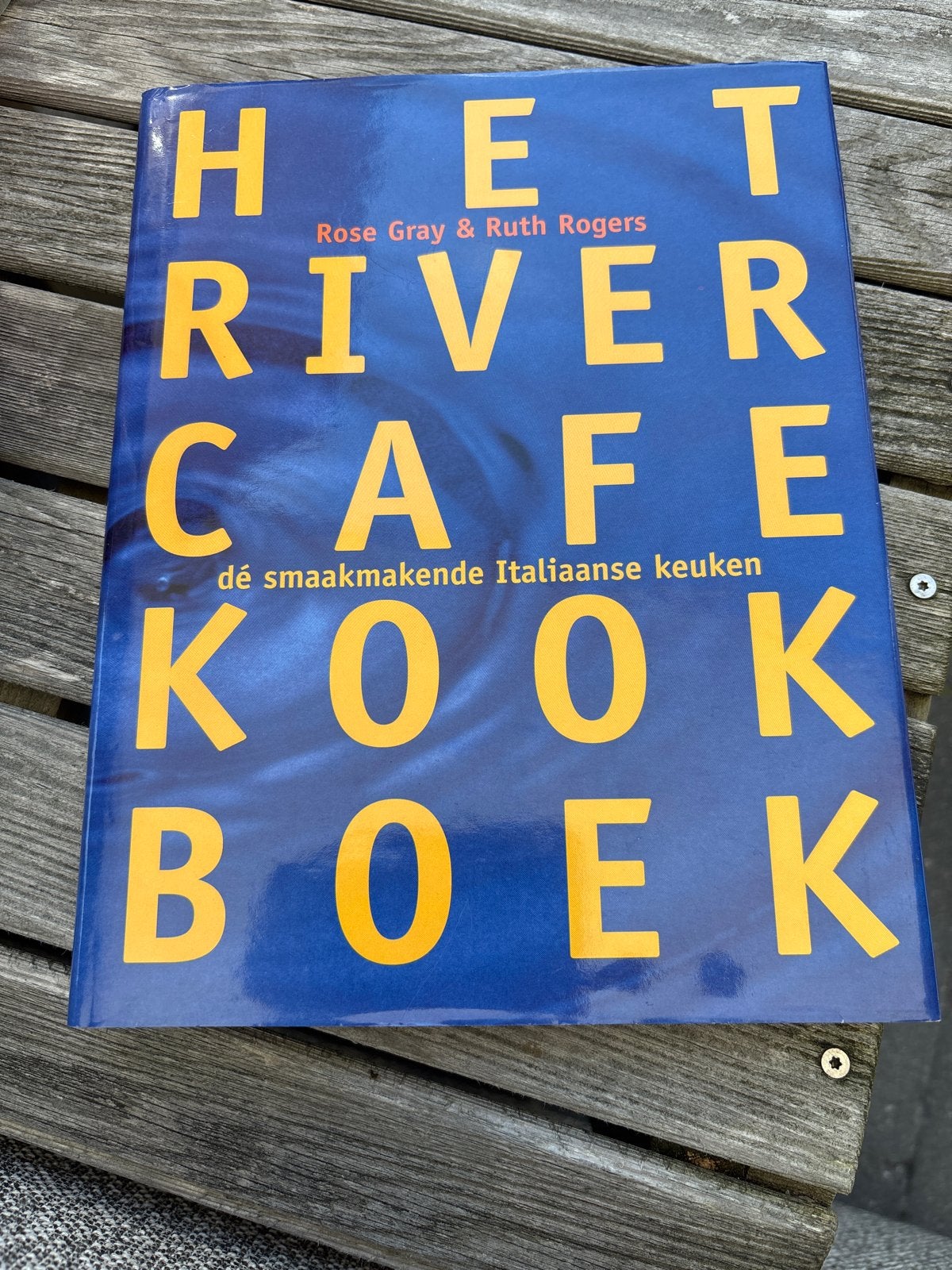 Het River Cafe Kookboek - Italiaanse keuken, Boeken, Ophalen of Verzenden, Zo goed als nieuw, Italië, Hoofdgerechten
