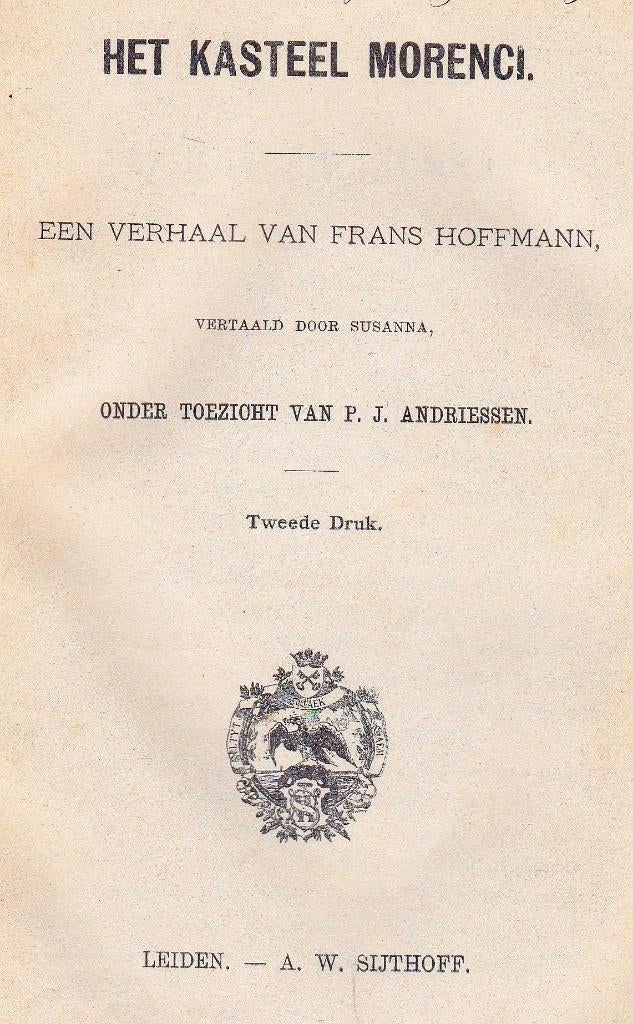 Hoffmann, Frans - Kasteel Morenci ( 1892), Antiek en Kunst, Antiek | Boeken en Bijbels, Ophalen of Verzenden