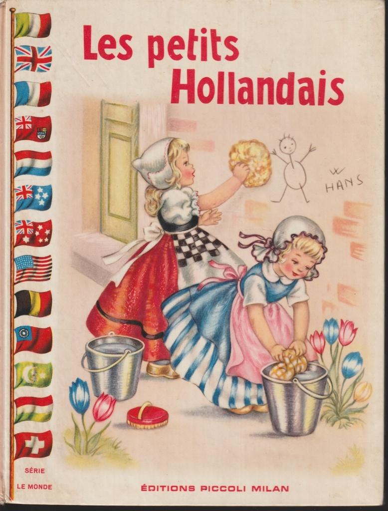 Les petits Hollandais; Jolanda Monti; 1949, Verzenden, Gelezen, Fictie algemeen