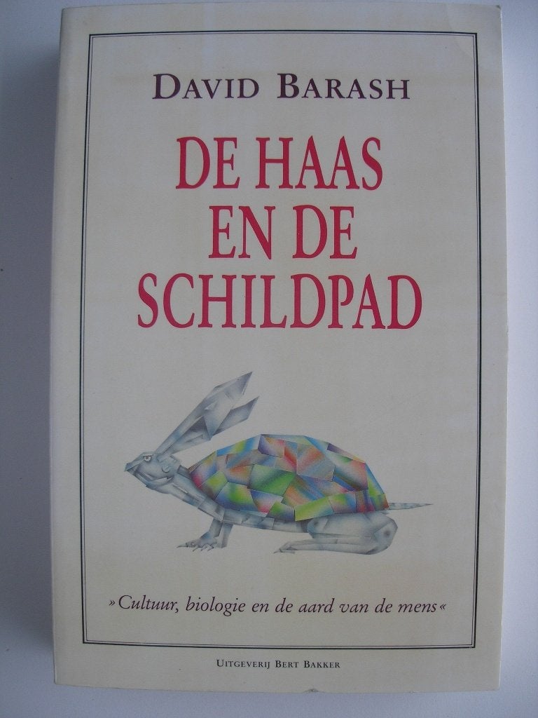 De haas en de schildpad, David Barash -de aard van de mens., Boeken, Ophalen of Verzenden, Zo goed als nieuw