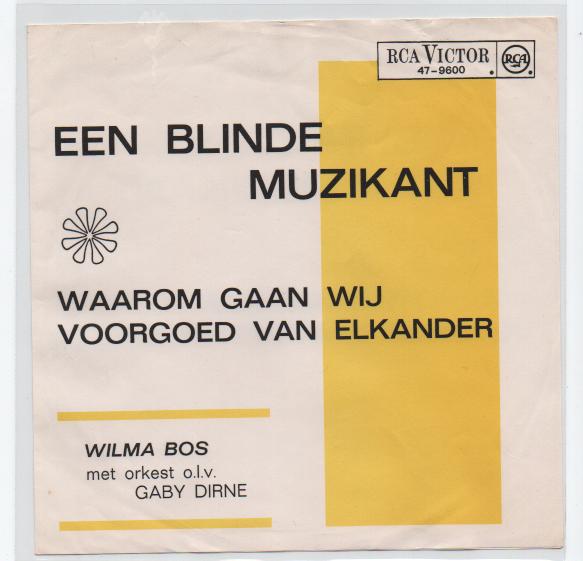 Wilma Bos- Een blinde Muzikant, Verzenden, 7 inch, Levenslied of Smartlap, Fotohoes