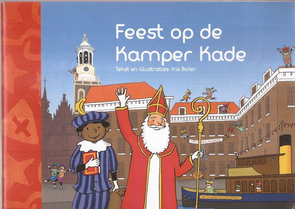 Boter, Iris - Feest op de Kamper Kade St. Nicolaasverhaal, Ophalen of Verzenden, Gelezen, Iris Boter, Fictie