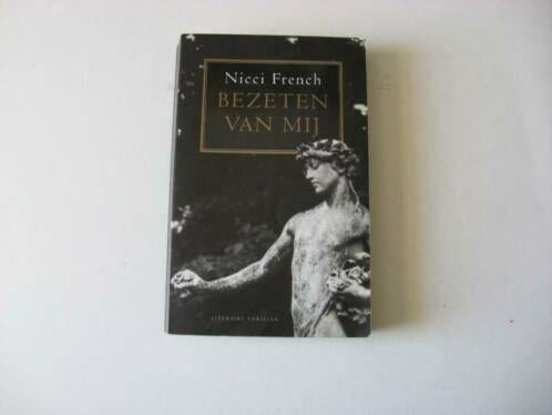 Nicci French Bezeten van mij jaar 2002, Ophalen of Verzenden, Zo goed als nieuw