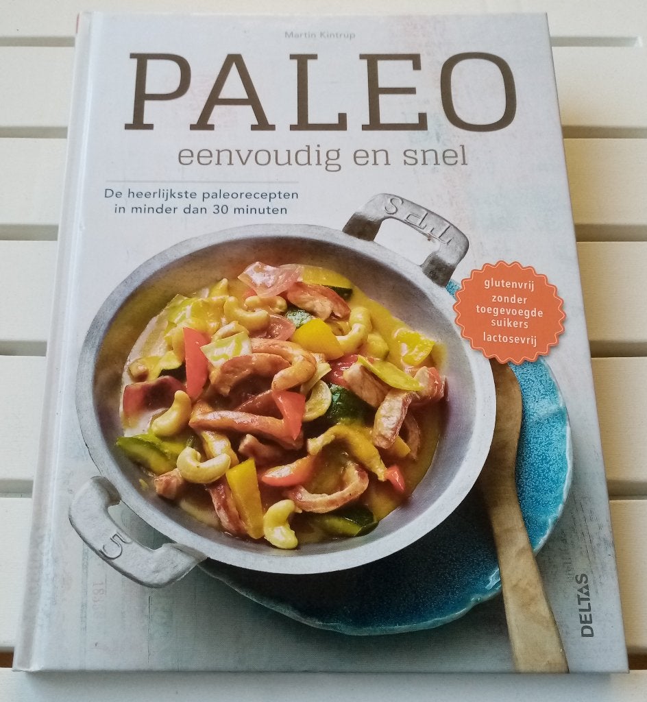 Paleo eenvoudig en snel. De heerlijkste recepten, Boeken, Gelezen, Dieet en Voeding, Martin Kintrup, Ophalen of Verzenden