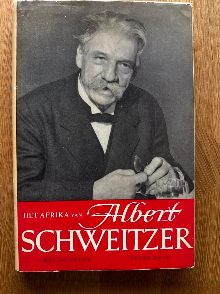 Het Afrika van Albert Schweitzer - Vijfde Druk, Ophalen of Verzenden, Gelezen, Overige