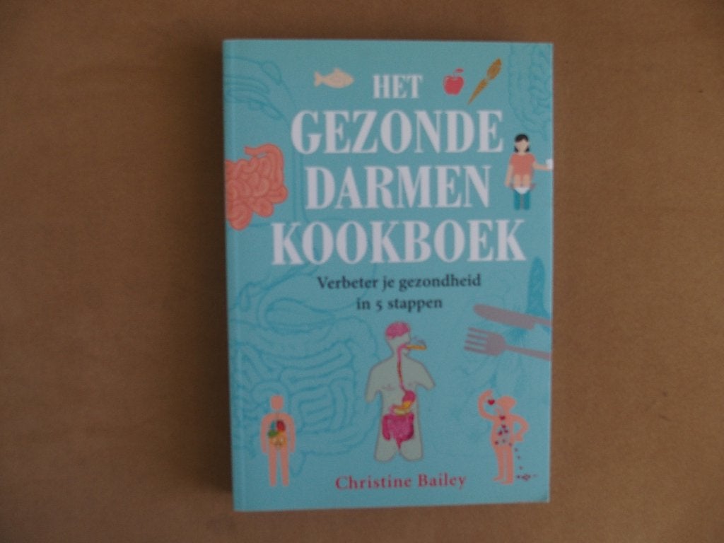 Het gezonde darmen kookboek -, Ophalen of Verzenden, Zo goed als nieuw, Gezondheid en Conditie, Christine Bailey