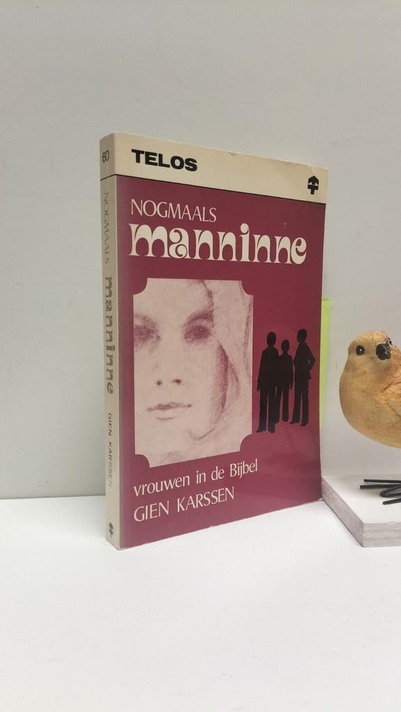 Karssen, Gien; Nogmaals Manninne (vrouwen in de Bijbel, Boeken, Ophalen of Verzenden, Gelezen, Christendom | Protestants
