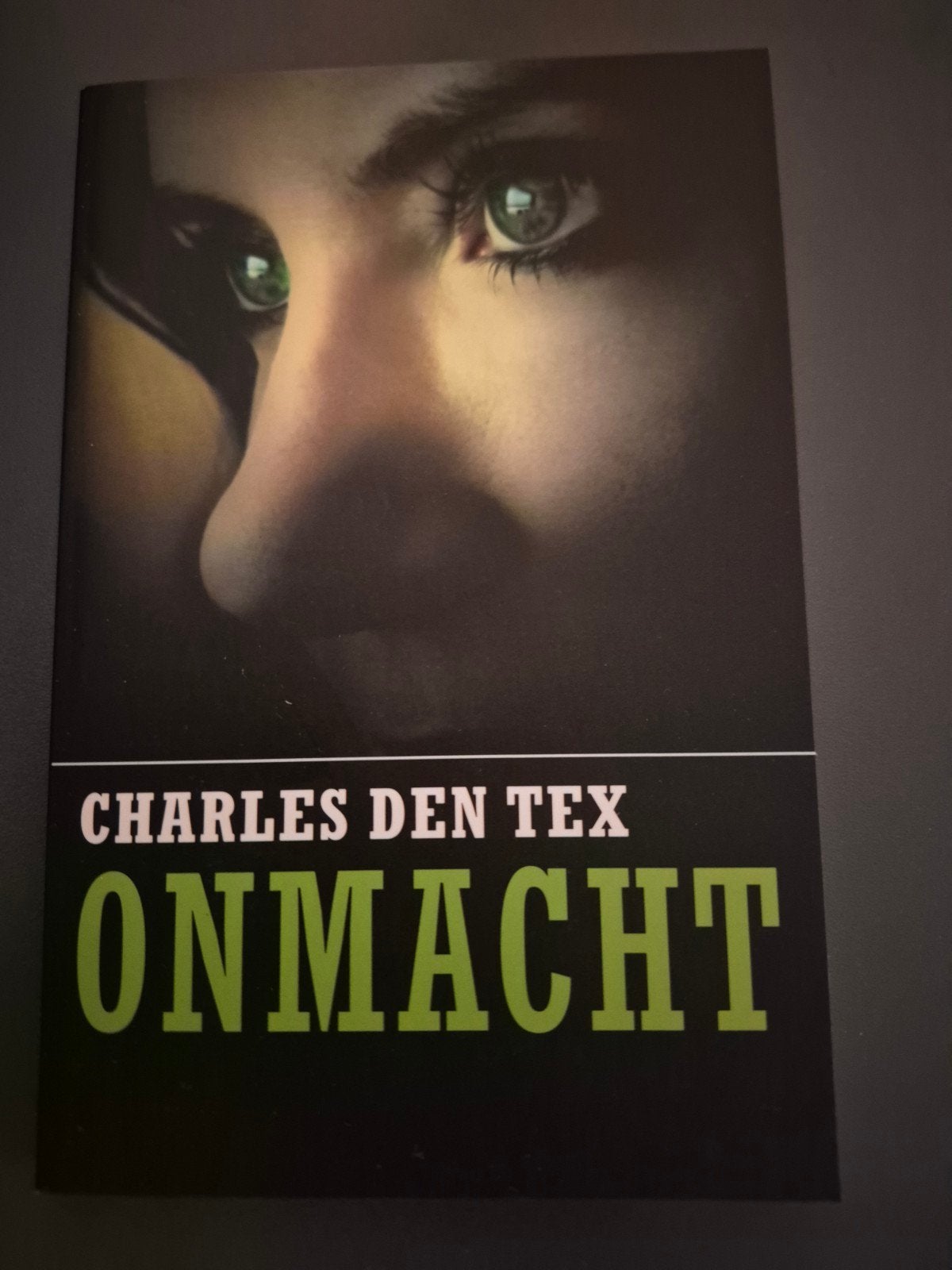 Charles den Tex - Onmacht (Thriller), Ophalen of Verzenden, Zo goed als nieuw, Charles den Tex, Nederland