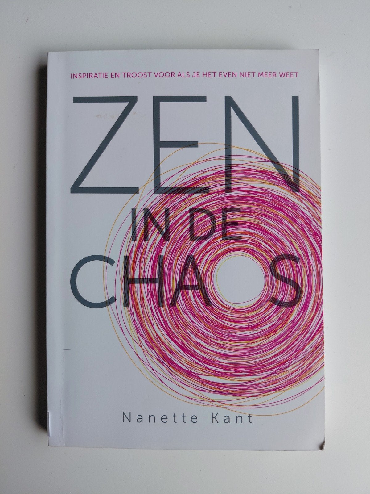Nanette Kant - Zen in de chaos, Ophalen of Verzenden, Zo goed als nieuw, Nanette Kant