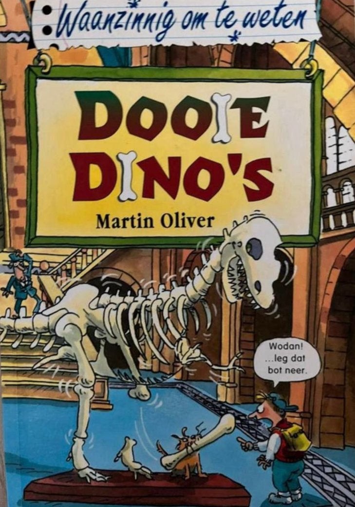 Waanzinnig om te weten - Dooie dino's - Martin Oliver, Ophalen of Verzenden, Gelezen