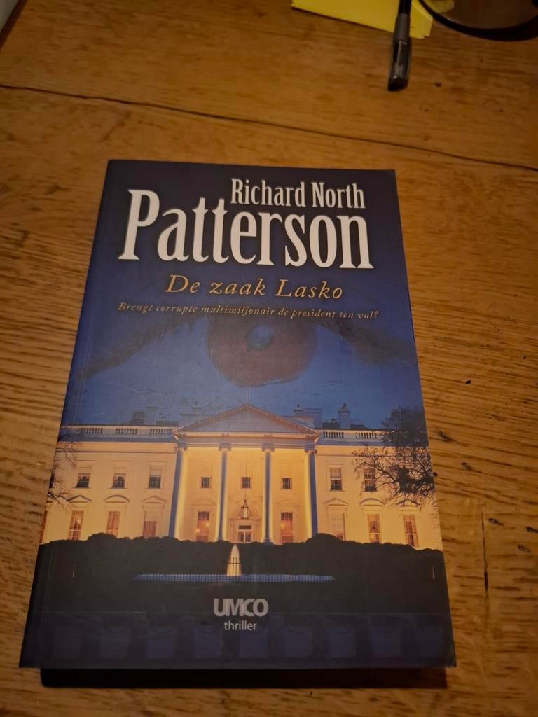 De zaak Lasko - Richard North Patterson (Thriller), Boeken, Ophalen of Verzenden, Gelezen, Richard North Patterson, Nederland