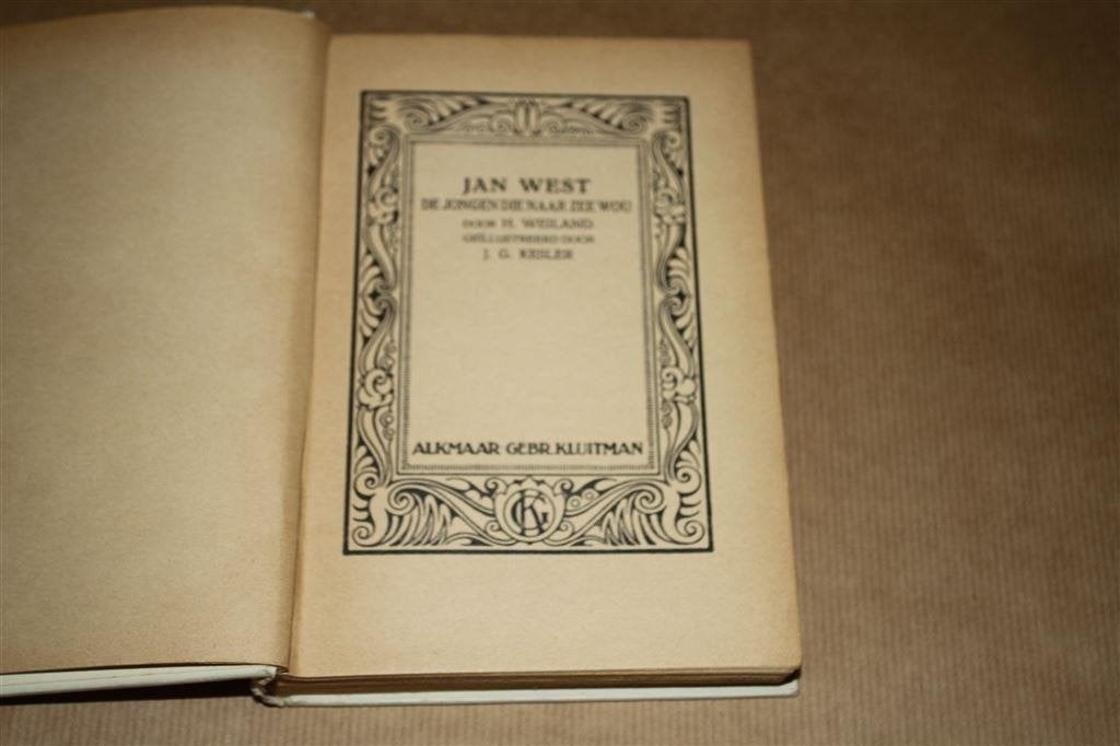 Jan West. H. Weiland. Kluitman 1e dr. 1928., Boeken, Ophalen of Verzenden, Zo goed als nieuw