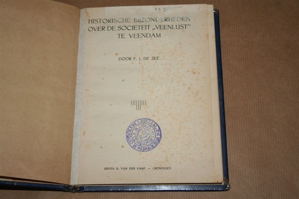 Historische bijzonderheden societeit Veenlust Veendam, 1930, Ophalen of Verzenden, Gelezen