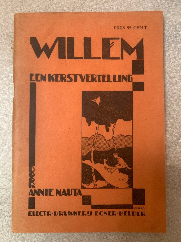 Oud Kerst Boekje Willem een kerstvertelling Annie Nauta 1929, Ophalen of Verzenden, Gebruikt