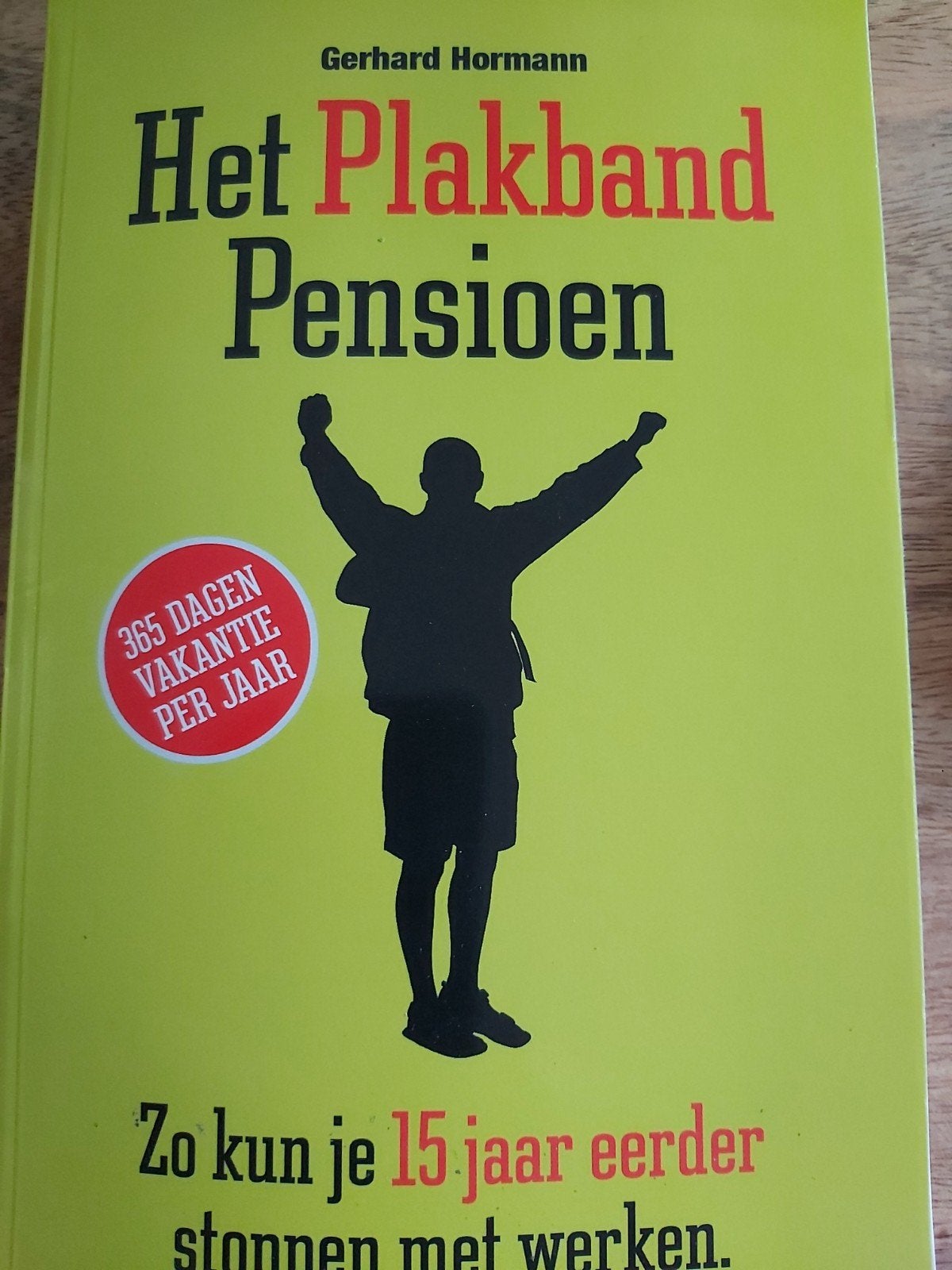 Het Plakband Pensioen - Gerhard Hormann, Boeken, Ophalen, Gelezen, Gerhard Hormann