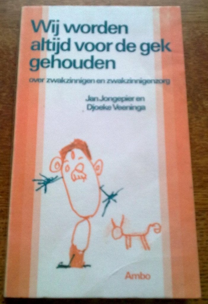 Wij worden altijd voor de gek gehouden - Jan Jongepier, Ophalen of Verzenden, Gelezen, Jan Jongepier en Djoeke Veeninga