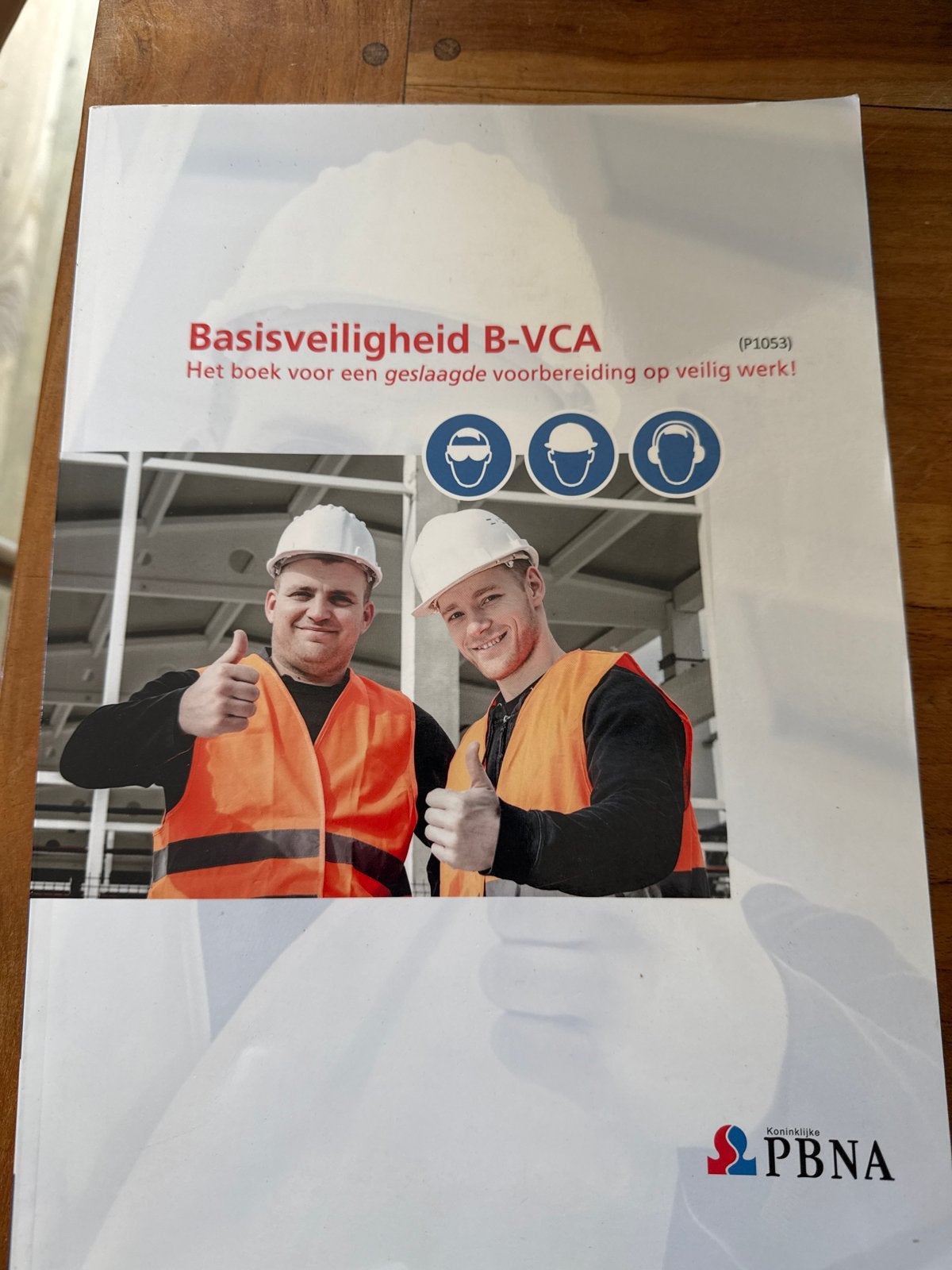 Basisveiligheid B-VCA PBNA (P1053) - Het boek voor veilig we, Ophalen of Verzenden, Zo goed als nieuw, Overige niveaus