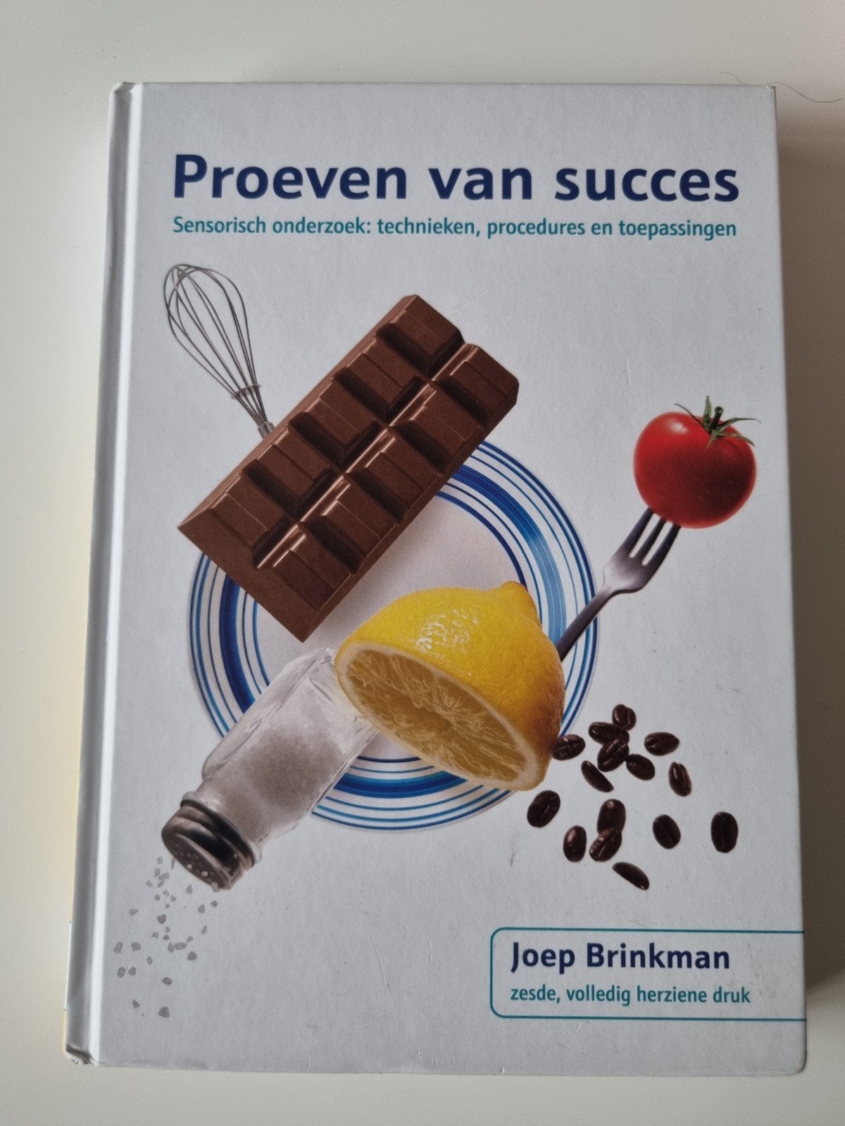 Proeven van Succes: Sensorisch onderzoek, Ophalen, Zo goed als nieuw, Dieet en Voeding, Joep Brinkman