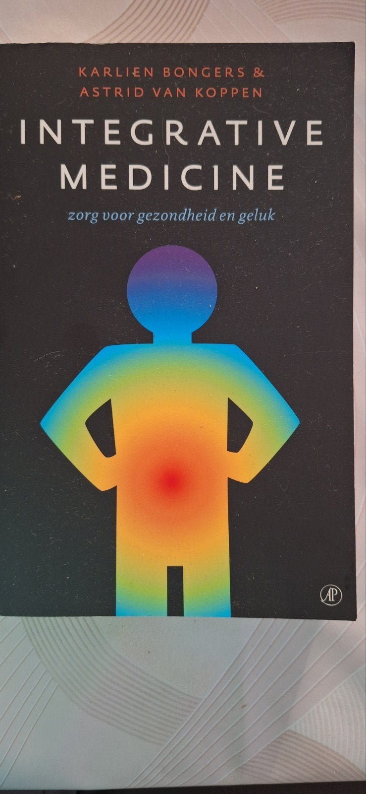 Integratieve Geneeskunde: Zorg voor Gezondheid en Geluk, Boeken, Ophalen of Verzenden