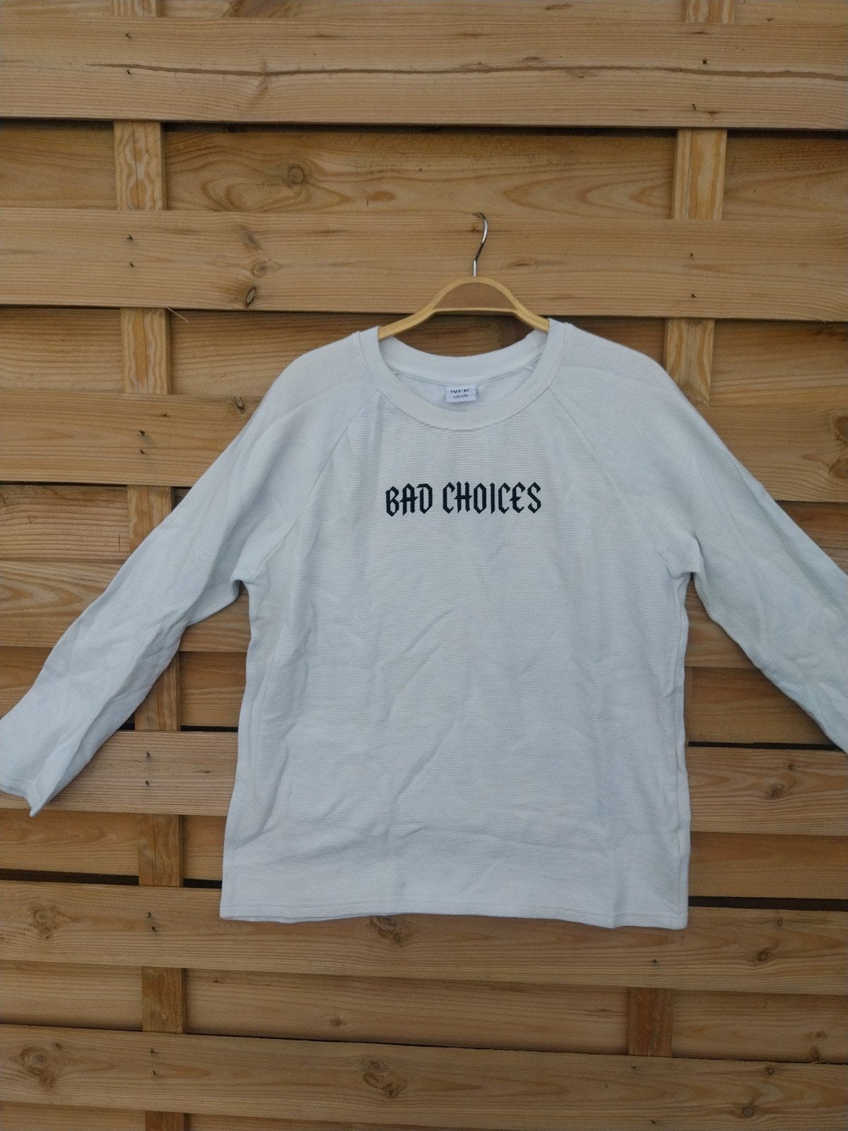 Witte longsleeve met 'Bad Choices' opdruk, Ophalen of Verzenden