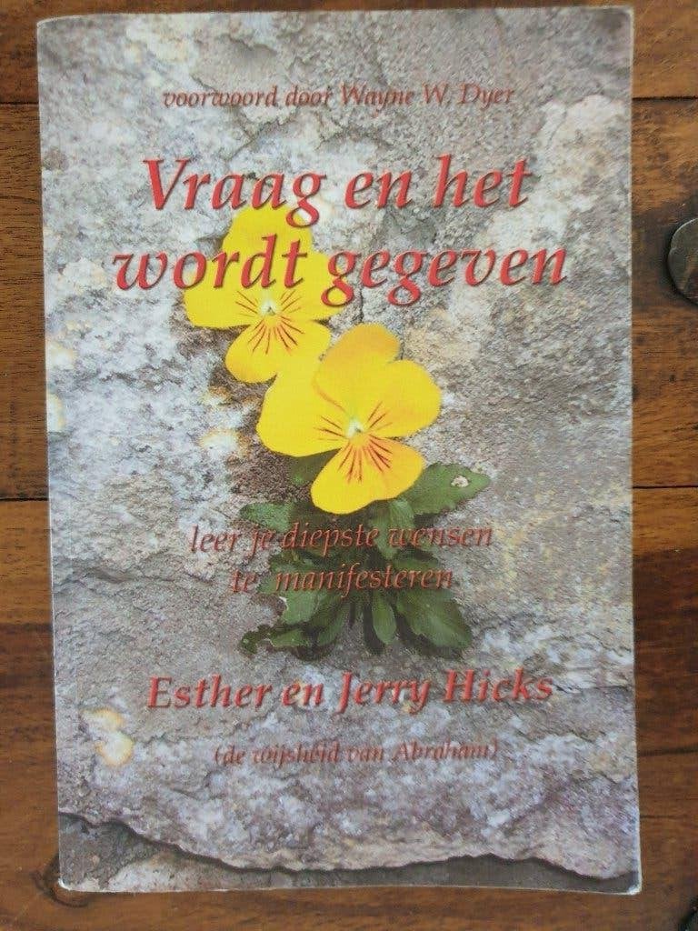 Esther en Jerry Hicks - Vraag en het wordt gegeven, Ophalen of Verzenden, Zo goed als nieuw, Overige typen