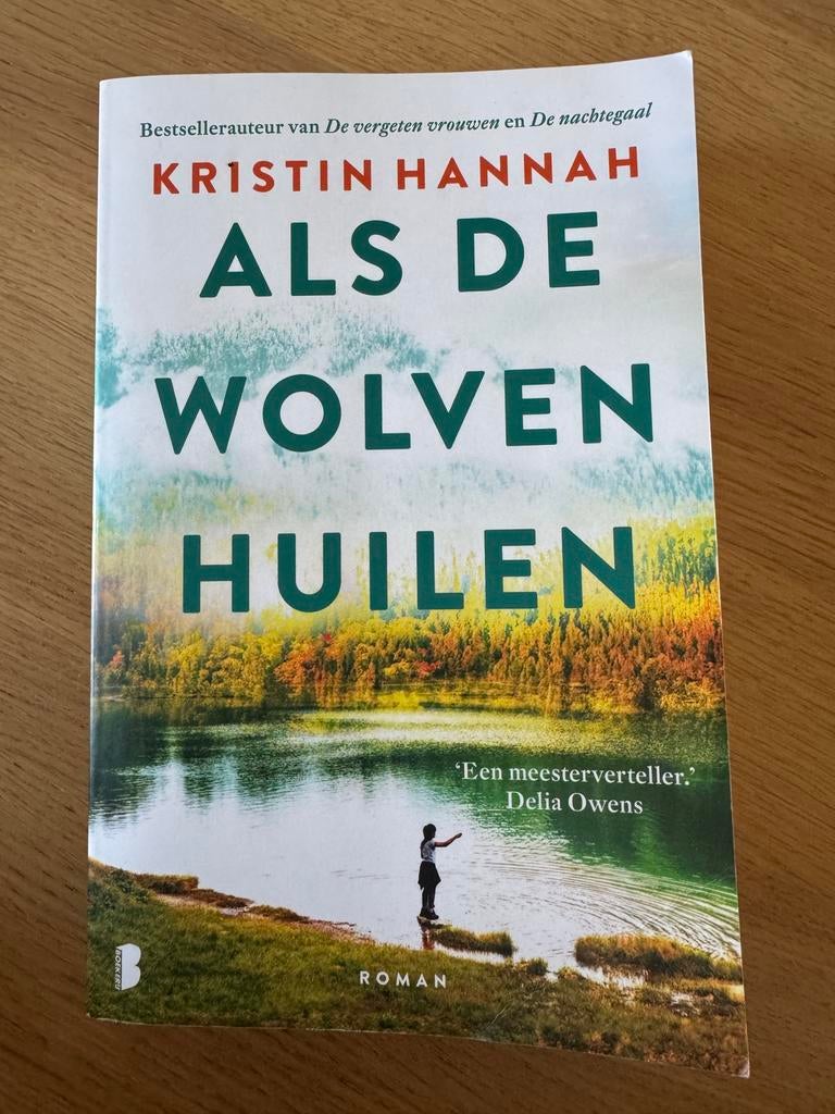 Kristin Hannah - Als de wolven huilen, Boeken, Gelezen, Ophalen of Verzenden, Kristin Hannah, Amerika