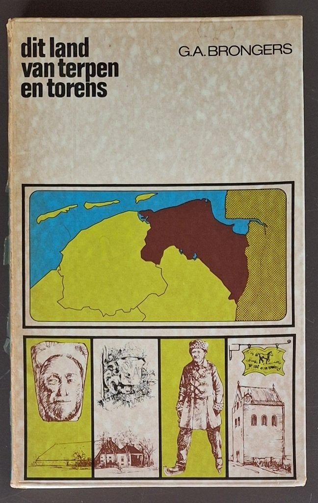 Dit land van terpen en torens - G.A. Brongers, Boeken, Ophalen of Verzenden, Gelezen, G.A. Brongers