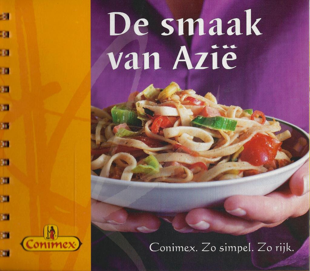 KOOKBOEK DE SMAAK VAN AZIE VAN CONIMEX, Conimex, Azië en Oosters, Hoofdgerechten, Nieuw