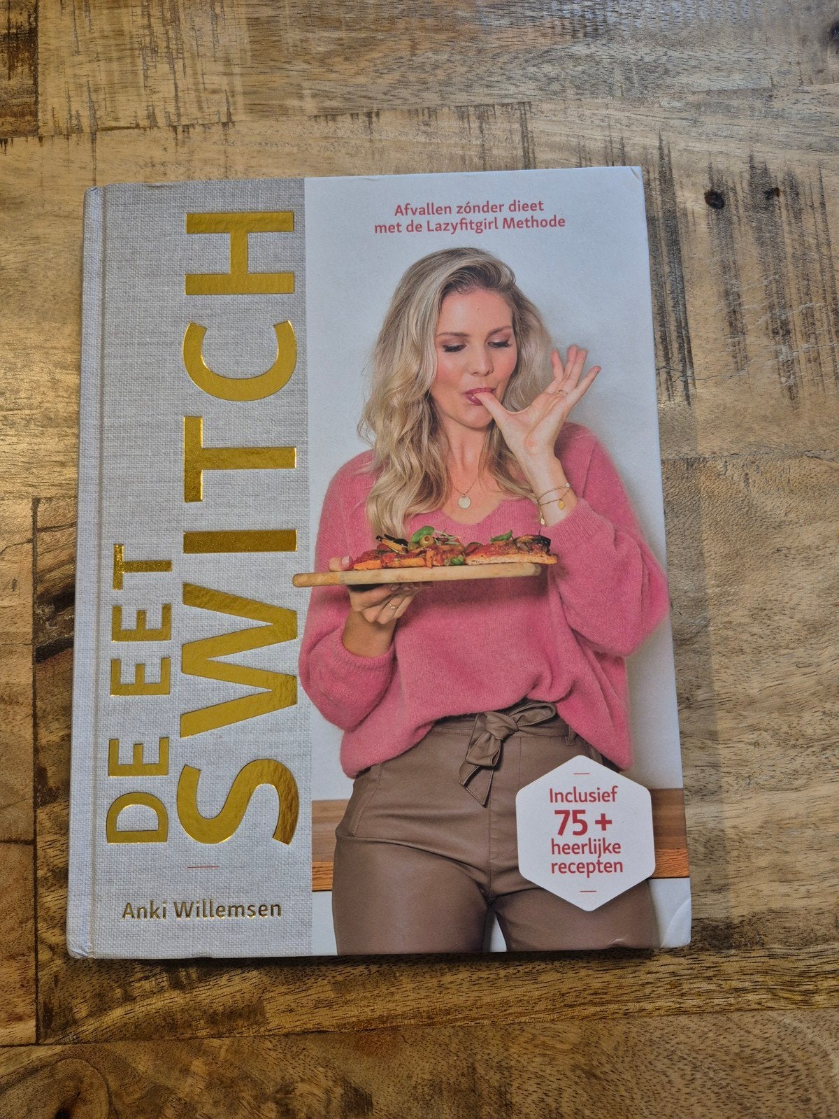 De Eetswitch - Afvallen zonder dieet, Boeken, Ophalen of Verzenden, Gelezen, Dieet en Voeding, Anki Willemsen