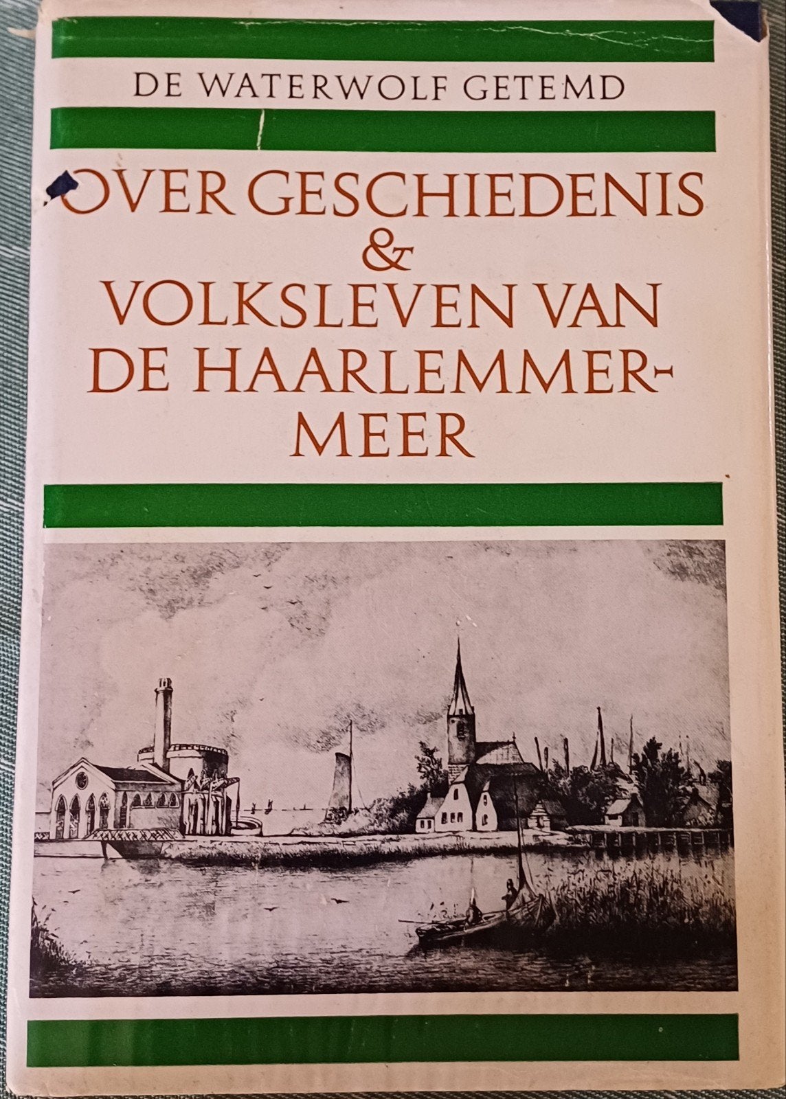 Over Geschiedenis & Volksleven van de Haarlemmermeer, Boeken, Ophalen of Verzenden, 20e eeuw of later, Gelezen, Onbekend