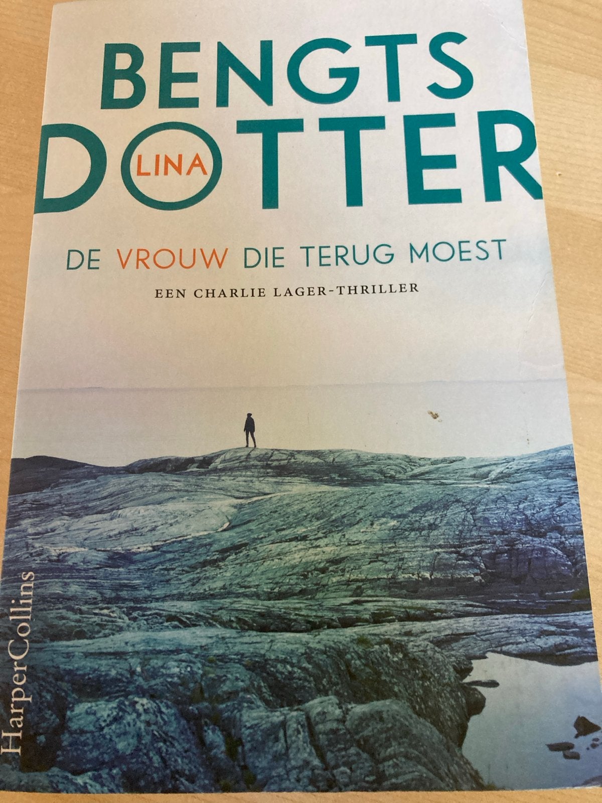 Lina Bengtsdotter - De vrouw die terug moest (Thriller), Boeken, Ophalen of Verzenden, Zo goed als nieuw, Scandinavië