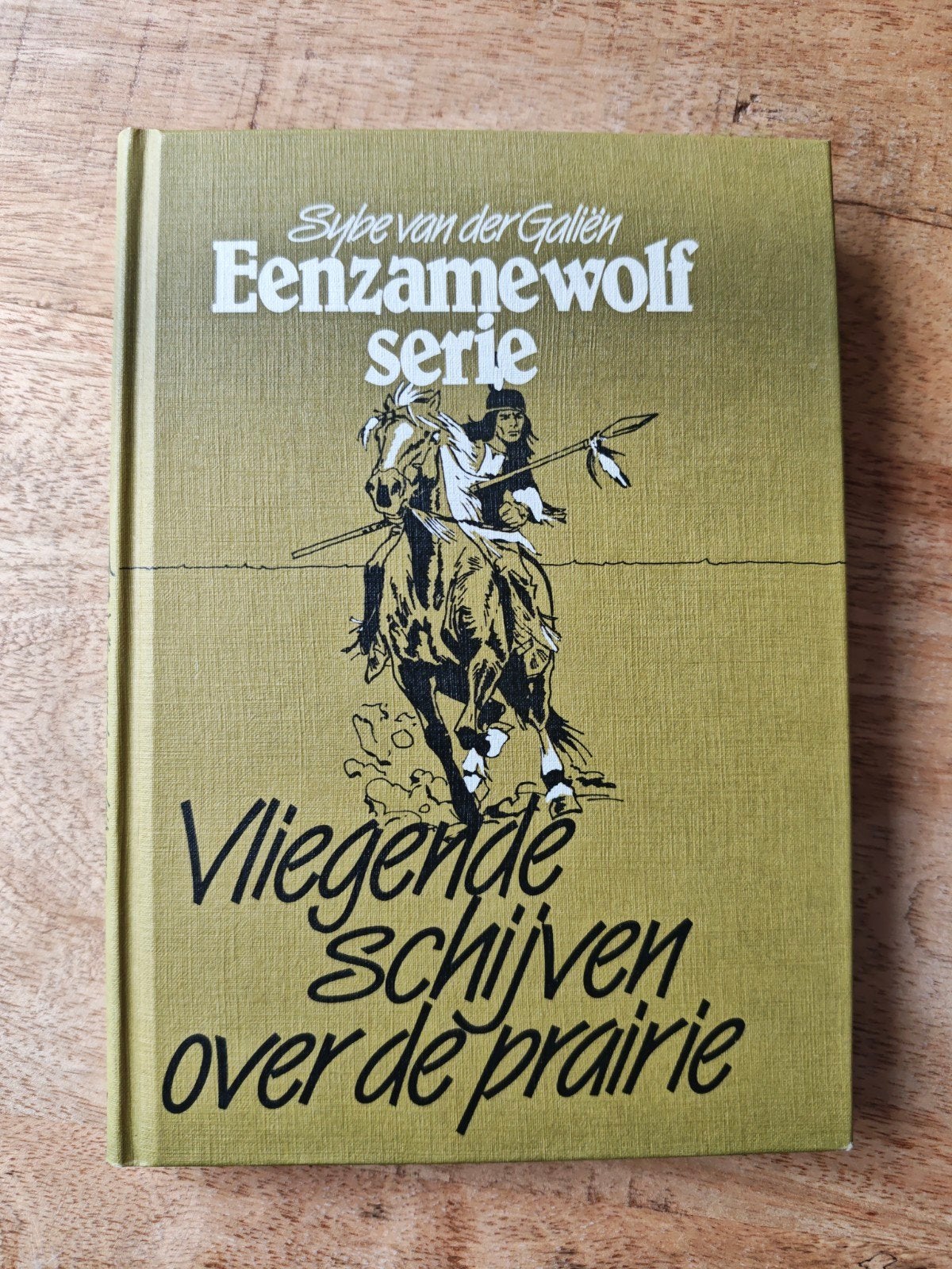 Vliegende schijven over de prairie - Eenzame Wolf Serie, Ophalen of Verzenden