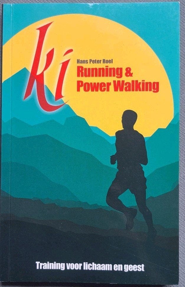 Ki Running & Power Walking: Training voor lichaam en geest, Ophalen of Verzenden, Zo goed als nieuw, Hans Peter Roel, Lopen en Fietsen