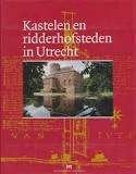 Kastelen en ridderhofsteden in Utrecht, Ophalen of Verzenden, 14e eeuw of eerder, Zo goed als nieuw