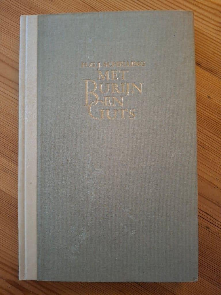 Met Burijn en guts. H.G.J.Schelling., Ophalen of Verzenden