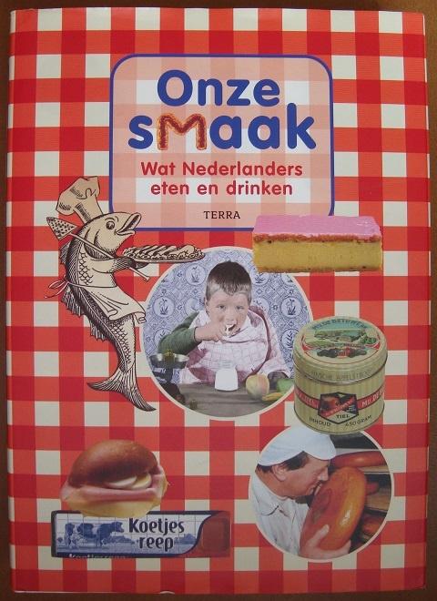 Onze Smaak -wat Nederlanders eten & drinken - J. Freud hc/so, Ophalen of Verzenden, Zo goed als nieuw, Jonah Freud