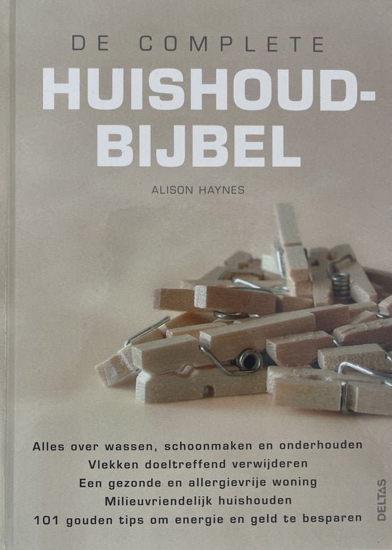 De Complete Huishoudbijbel - Alles over huishouden, Ophalen of Verzenden, Zo goed als nieuw, Alison Haynes