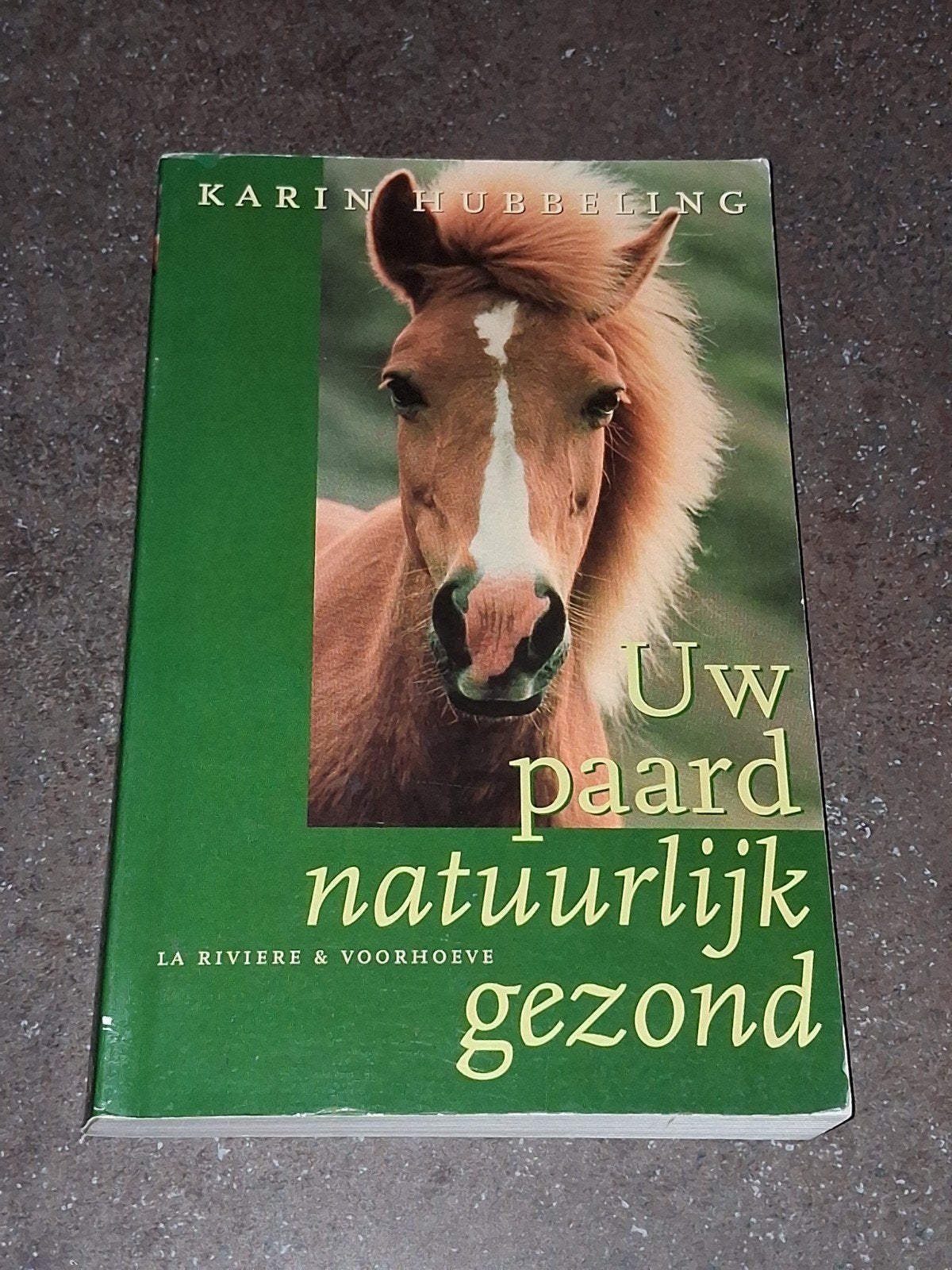 uw paard natuurlijk gezond Karin Hubbeling, Boeken, Ophalen of Verzenden, Zo goed als nieuw, Katten