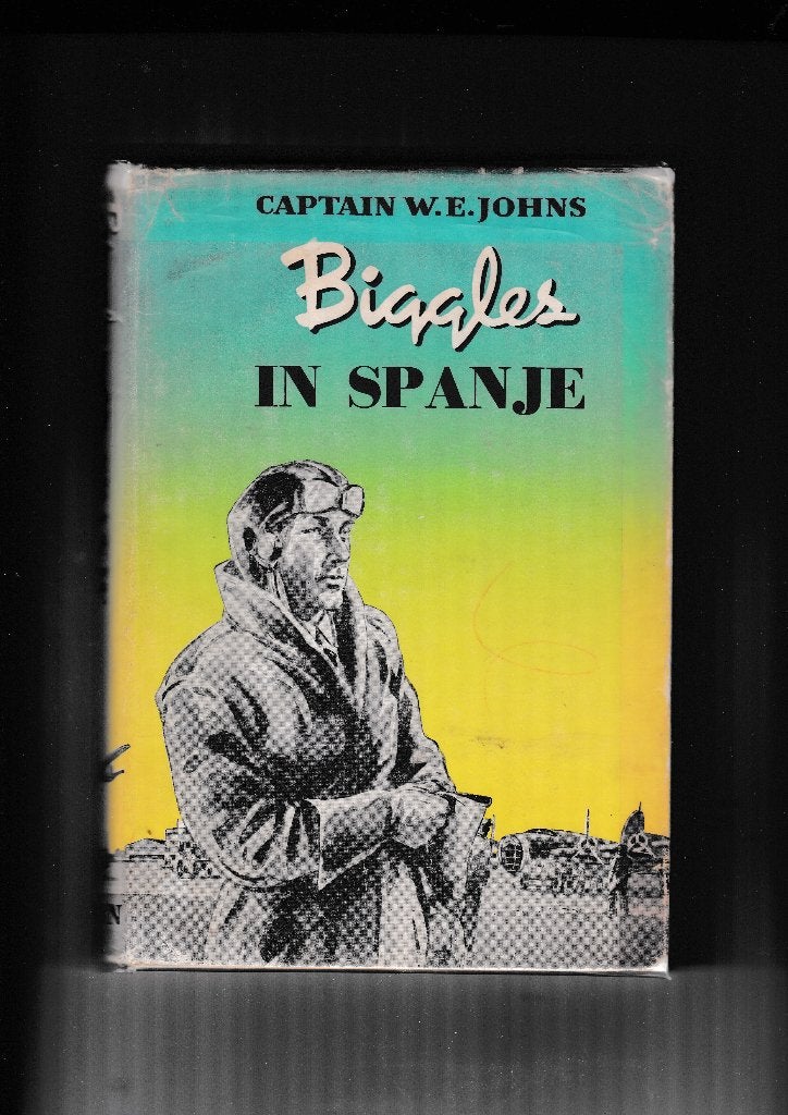 Biggles in Spanje - BORN - 1e 1954, Ophalen of Verzenden, Gelezen