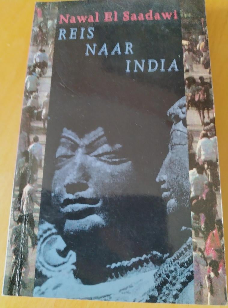 Nawal El Saadawi - Reis naar India, Nawal El Saadawi, Ophalen of Verzenden, Reisgids of -boek, Azië