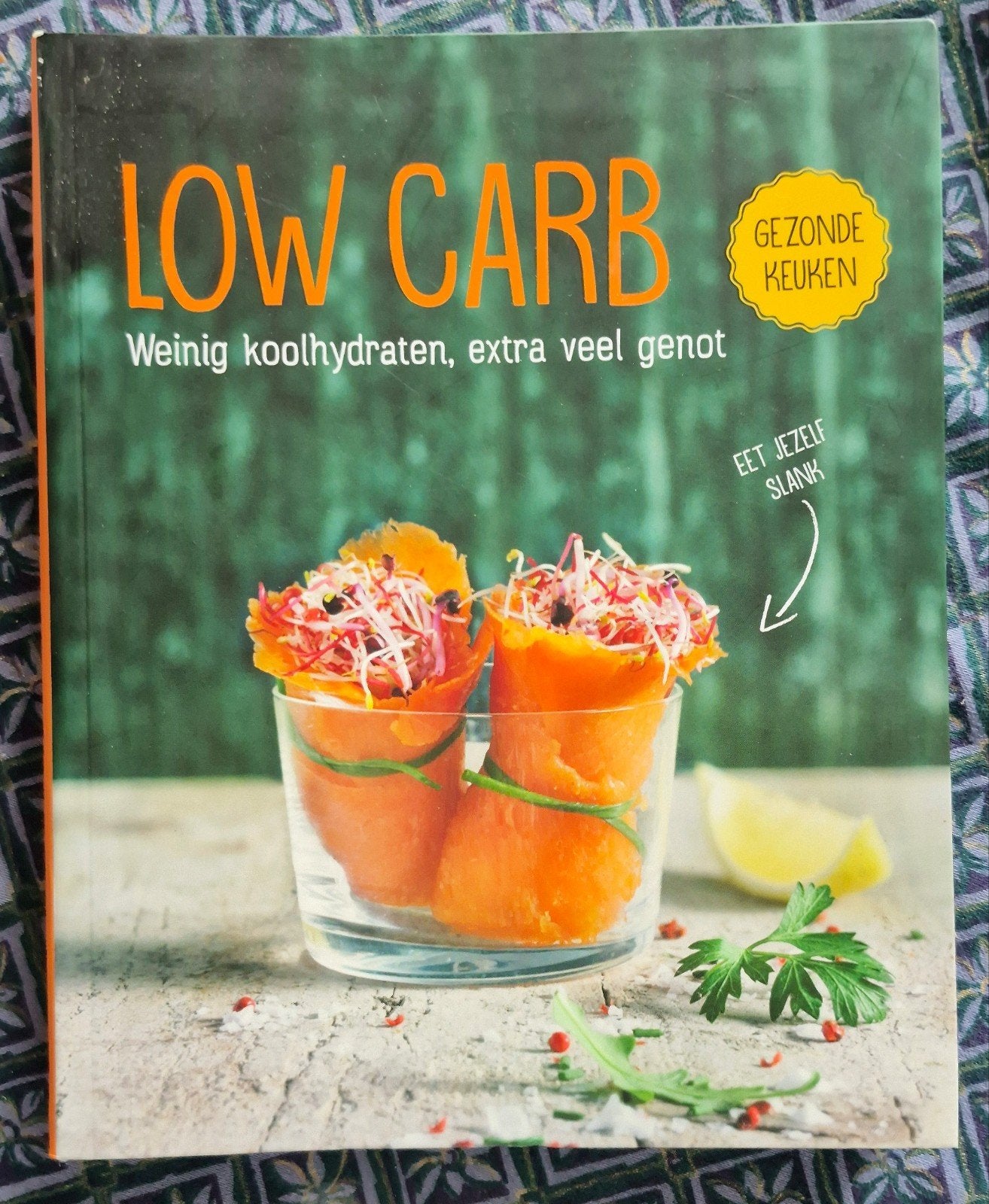 Low Carb Kookboek: Gezonde Keuken, Weinig Koolhydraten, Gezond koken, Ophalen of Verzenden, Overige gebieden, Hoofdgerechten